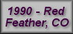1990 Reunion at Red Feather, CO * Time: 1 hour 25 min