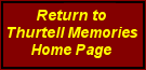 Return to Thurtell Memories