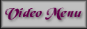 Video Menu