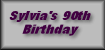 Sylvia Thurtell's 90th Birthday - 1986 * Time: 43 min 53 sec