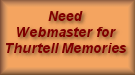Need Webmaster for Thurtell Memories